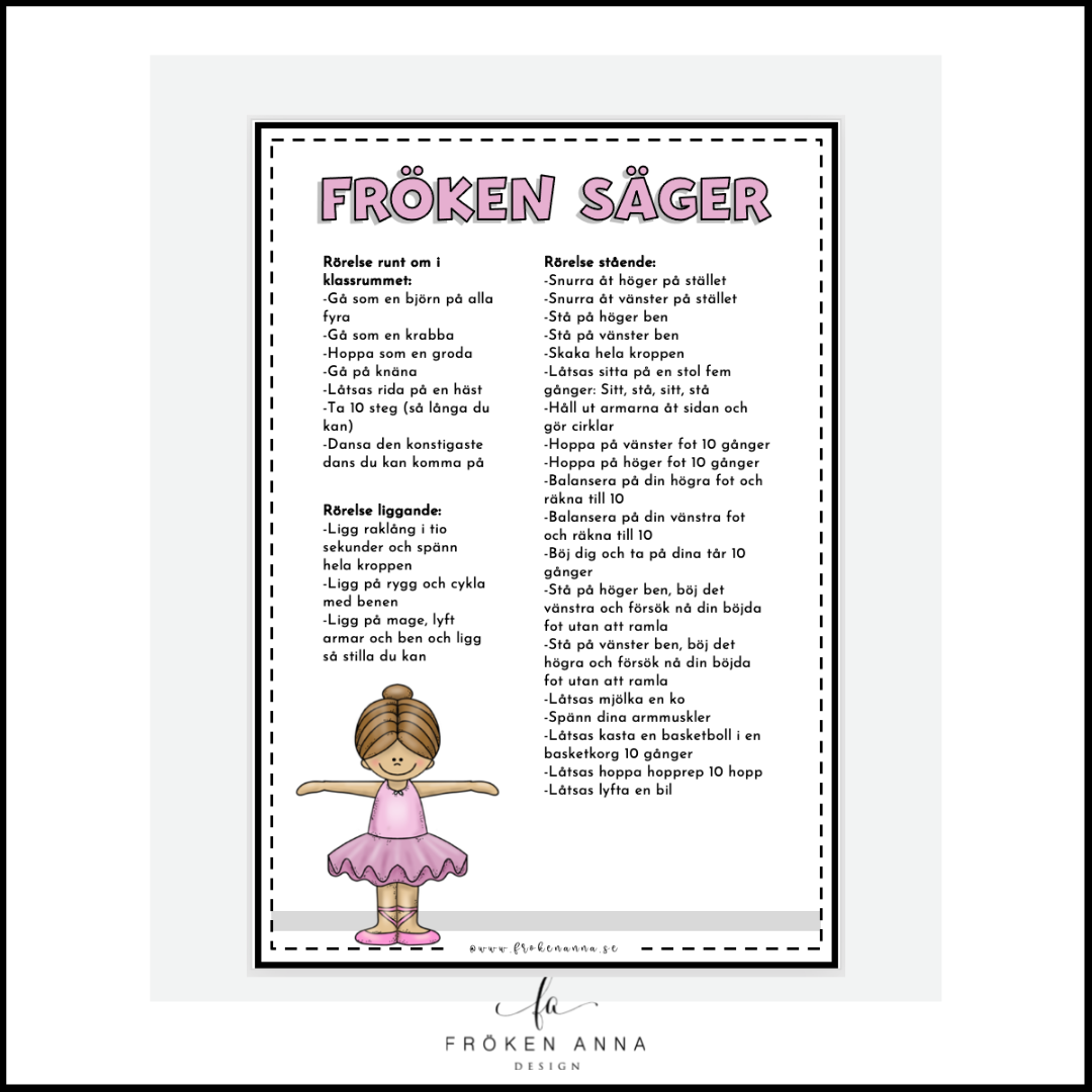 Pausaktivitet: Fröken säger ...