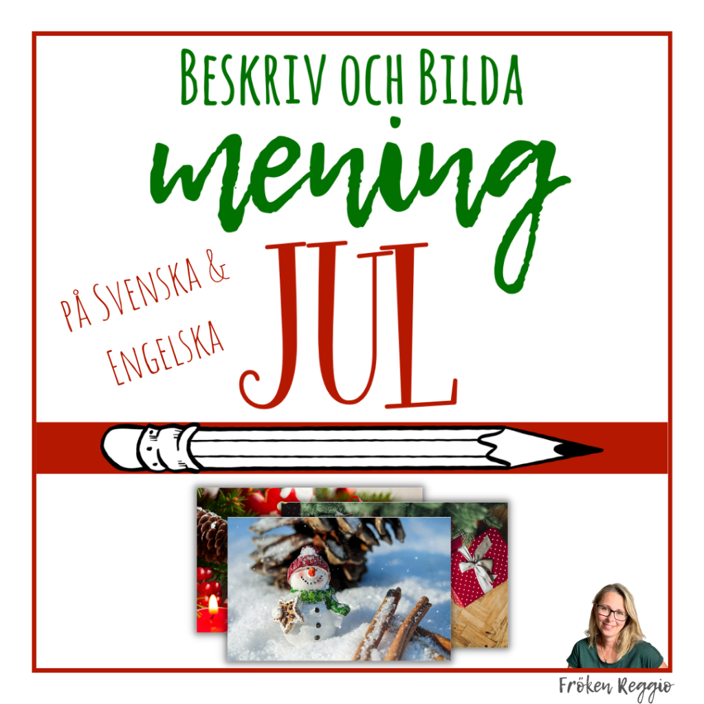 Beskriv och bilda mening – Jul