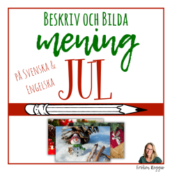 Beskriv och bilda mening - Jul