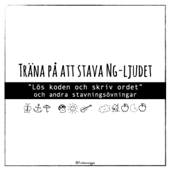 Träna på att stava NG-ljudet