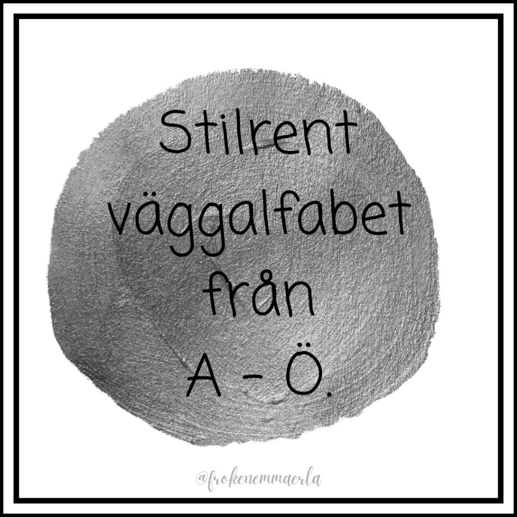 STILRENT VÄGGALFABET A till Ö