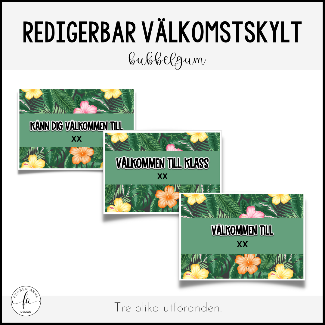 Redigerbar välkomstskylt (bubbelgum)