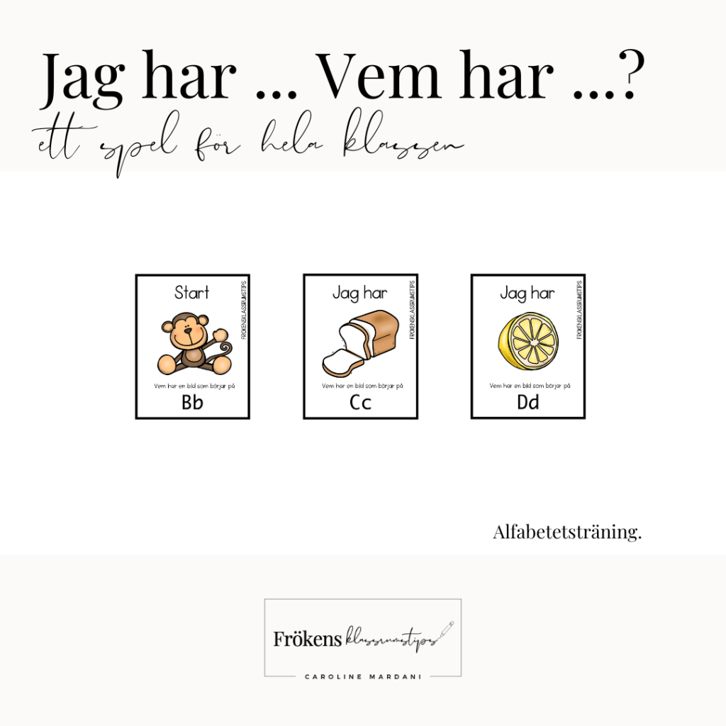 Jag har … vem har …