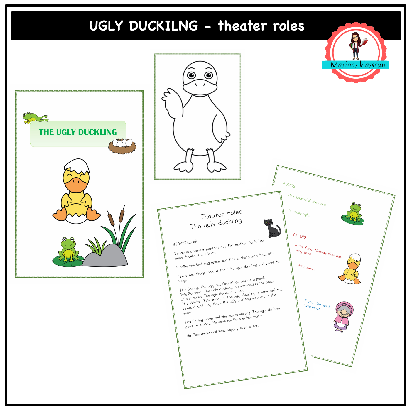 The ugly duckling - theater roles