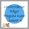 Magiska kulan Läsebok A - Läsförståelsefrågor
