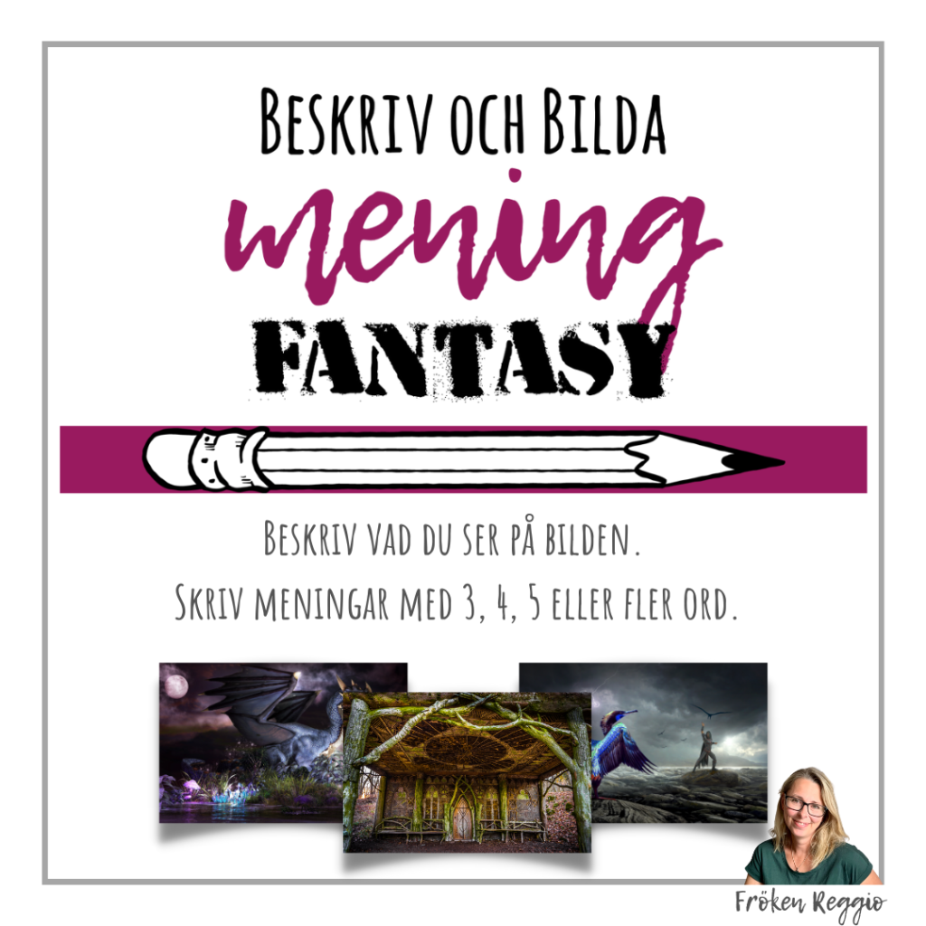 Beskriv och bilda mening – Fantasy