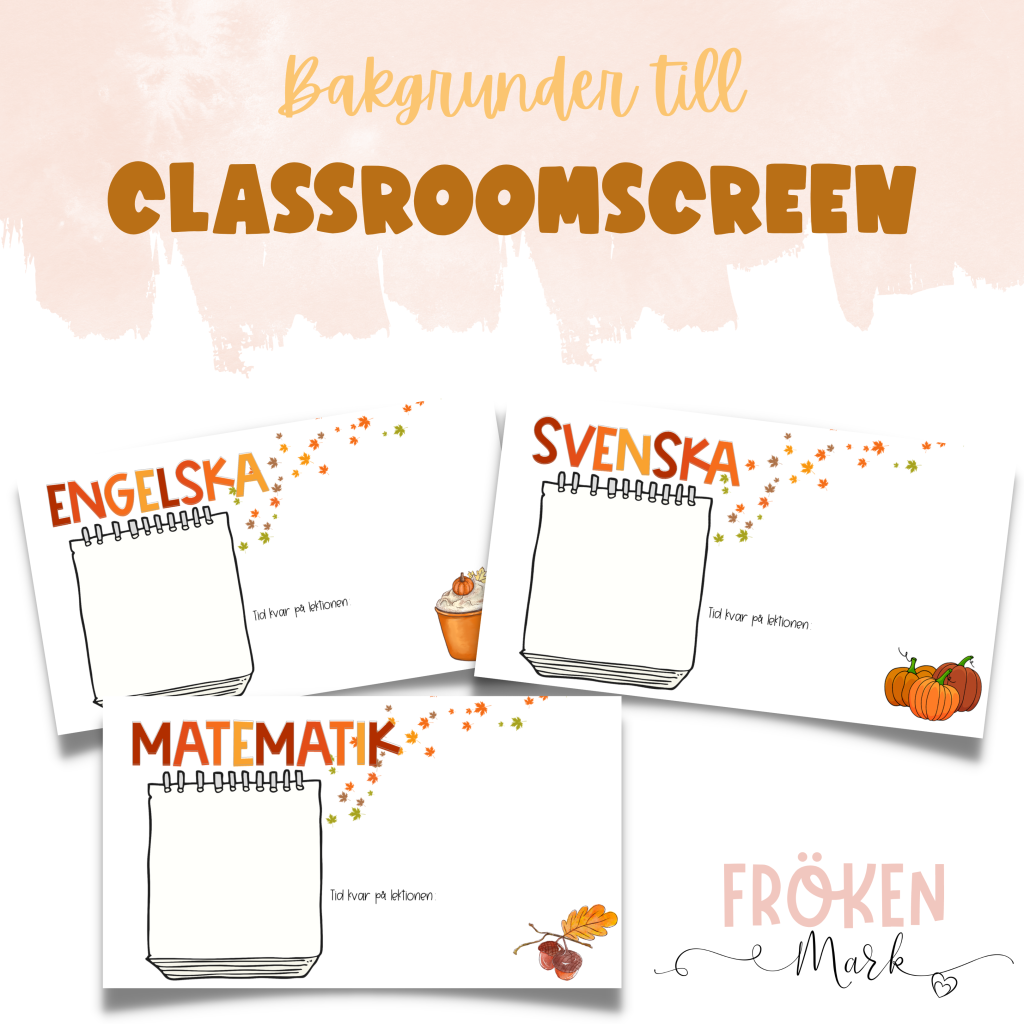 Bakgrunder till Classroomscreen (Höst)