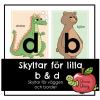 Skyltar för lilla b & d