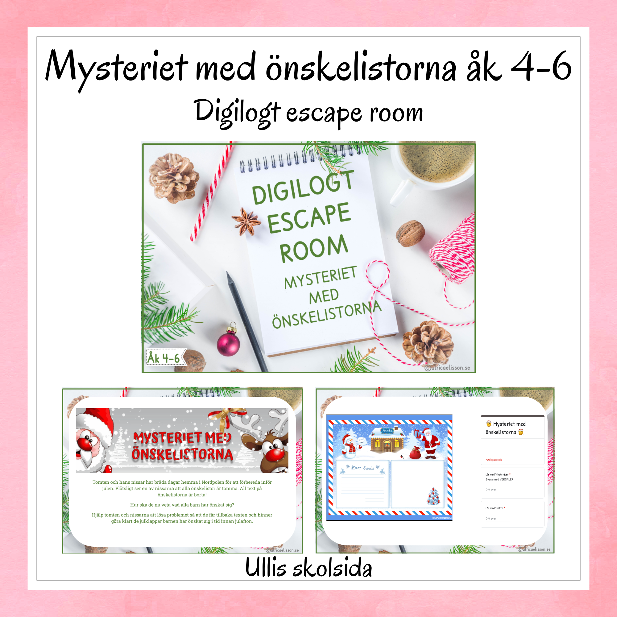 Escape room – Mysteriet med önskelistorna åk 4-6
