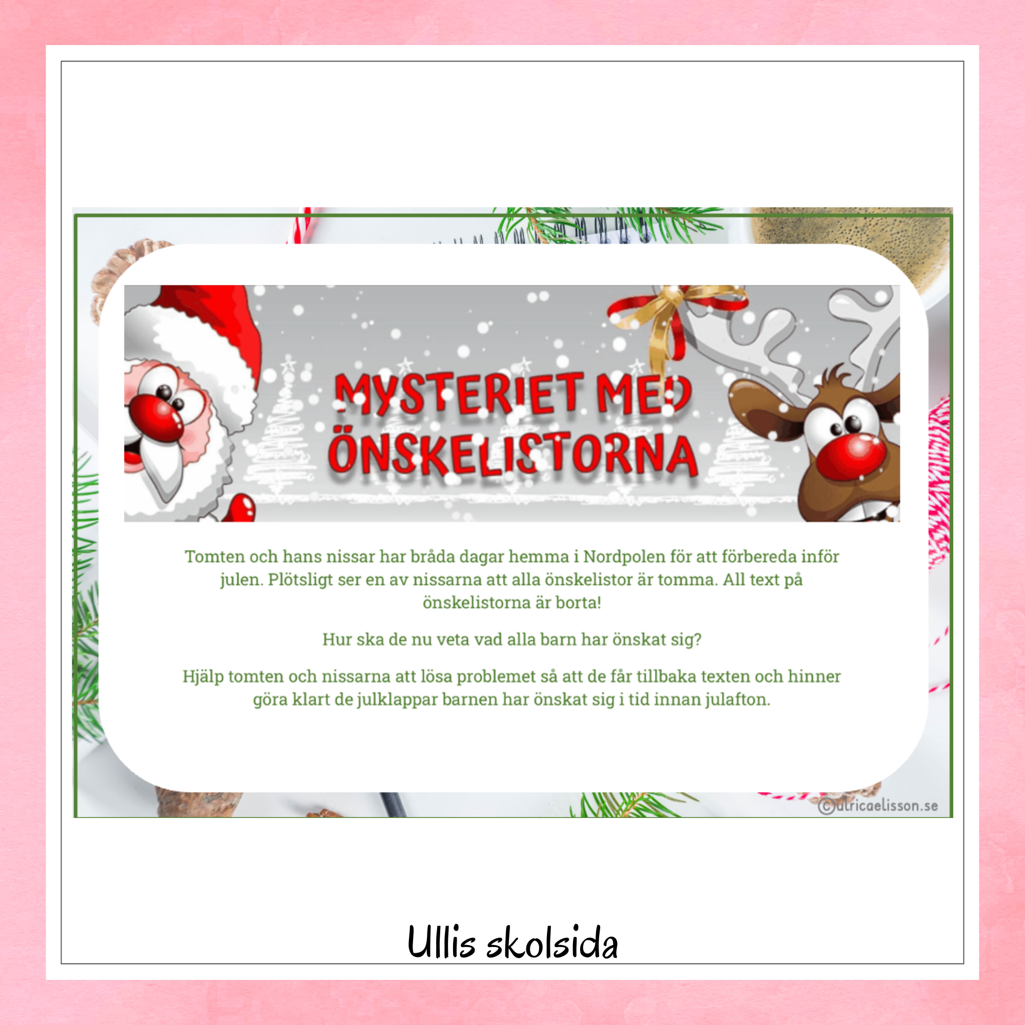 Escape room – Mysteriet med önskelistorna åk 4-6