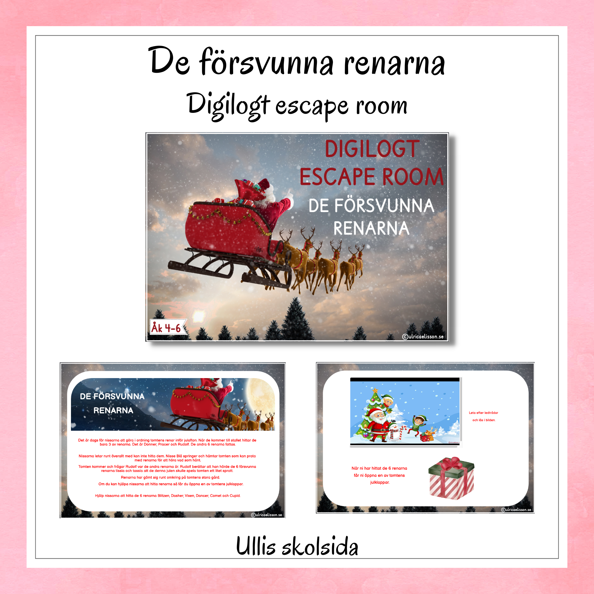 Escape room – De försvunna renarna