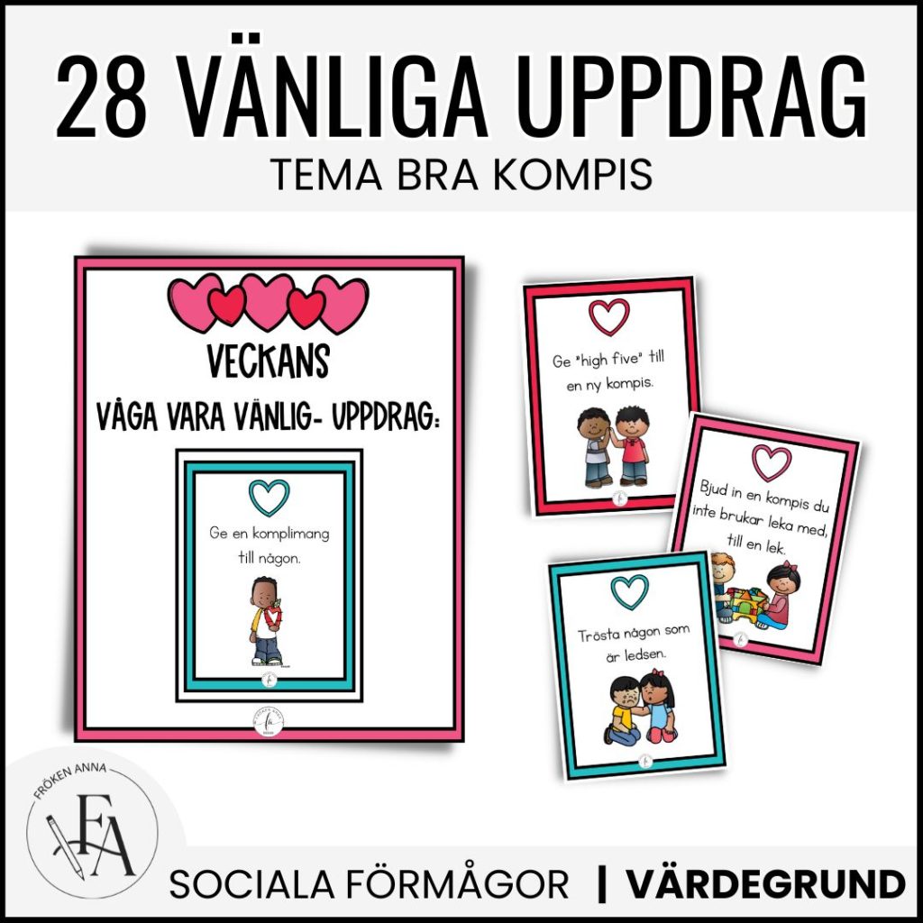 28 Våga vara vänlig – uppdrag. Fokus bra kompis / sociala förmågor