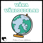 VÅRA VÄRLDSDELAR - bild 1