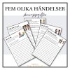 Fem olika händelser