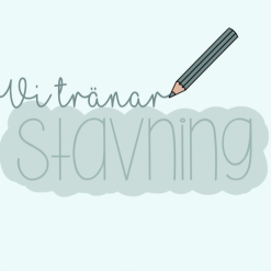 Vi tränar stavning!