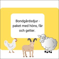 Bondgårdsdjur (höns, får, getter)