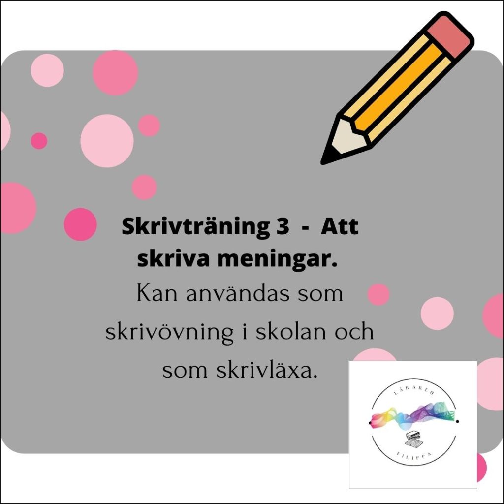 Skrivträna år 1 – nivå 4