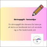 Skrivuppgift – fantasidjur - bild 1