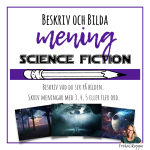 Beskriv och bilda mening – Science Fiction - bild 1