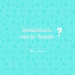 Teknikblock: vad är teknik? - bild 1
