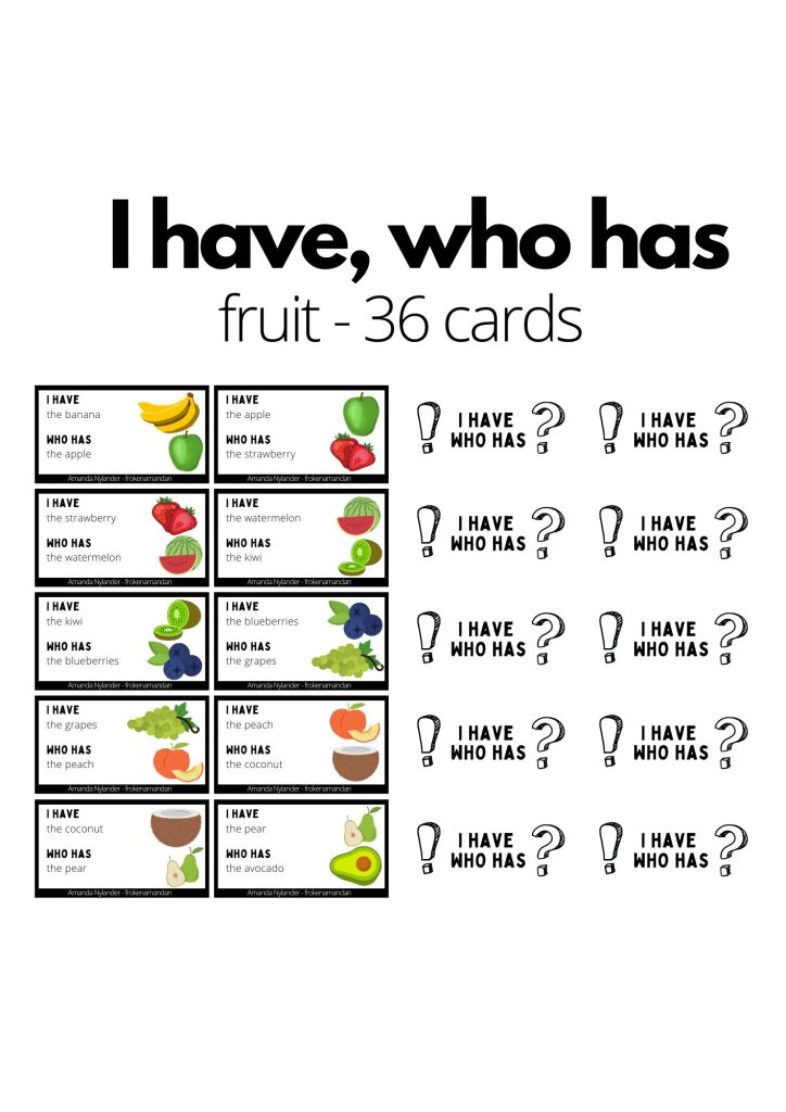 I have wo has – fruit, 36 cards