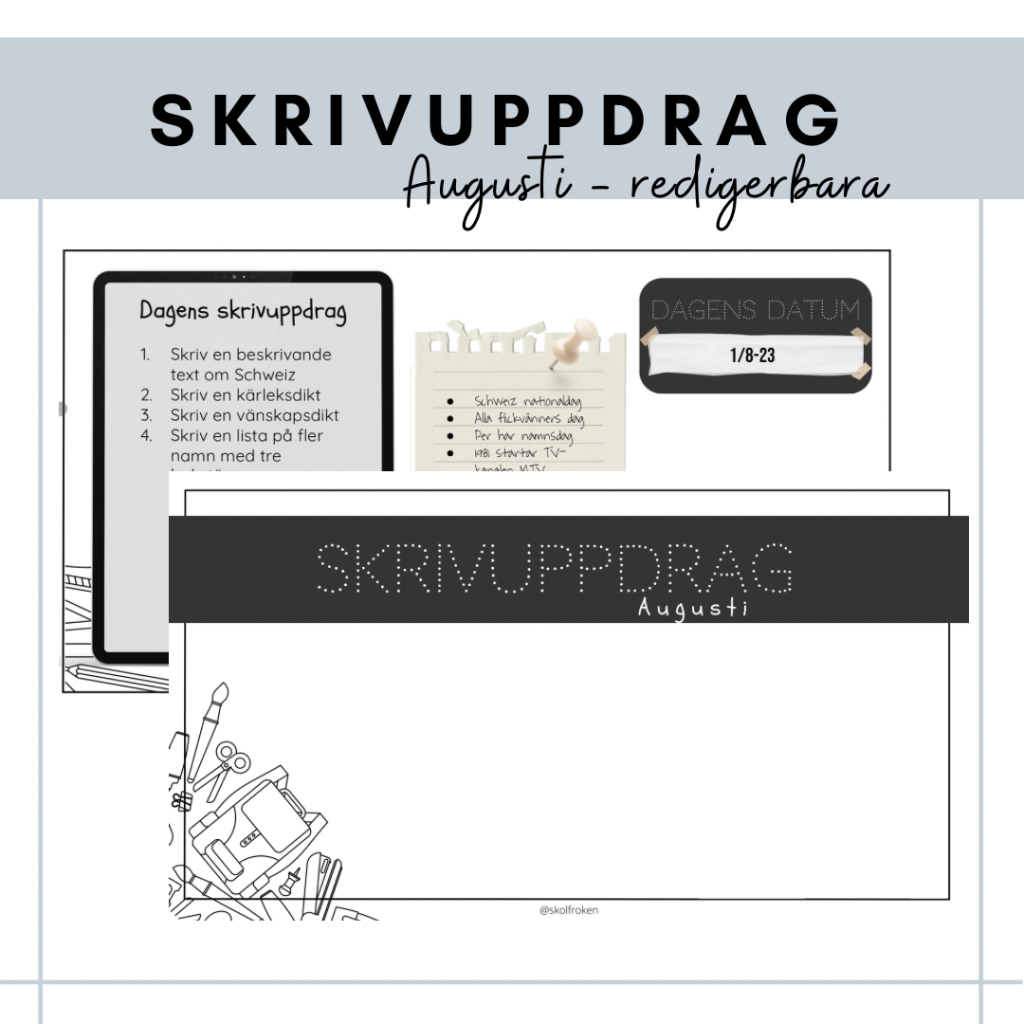 Skrivuppdrag augusti