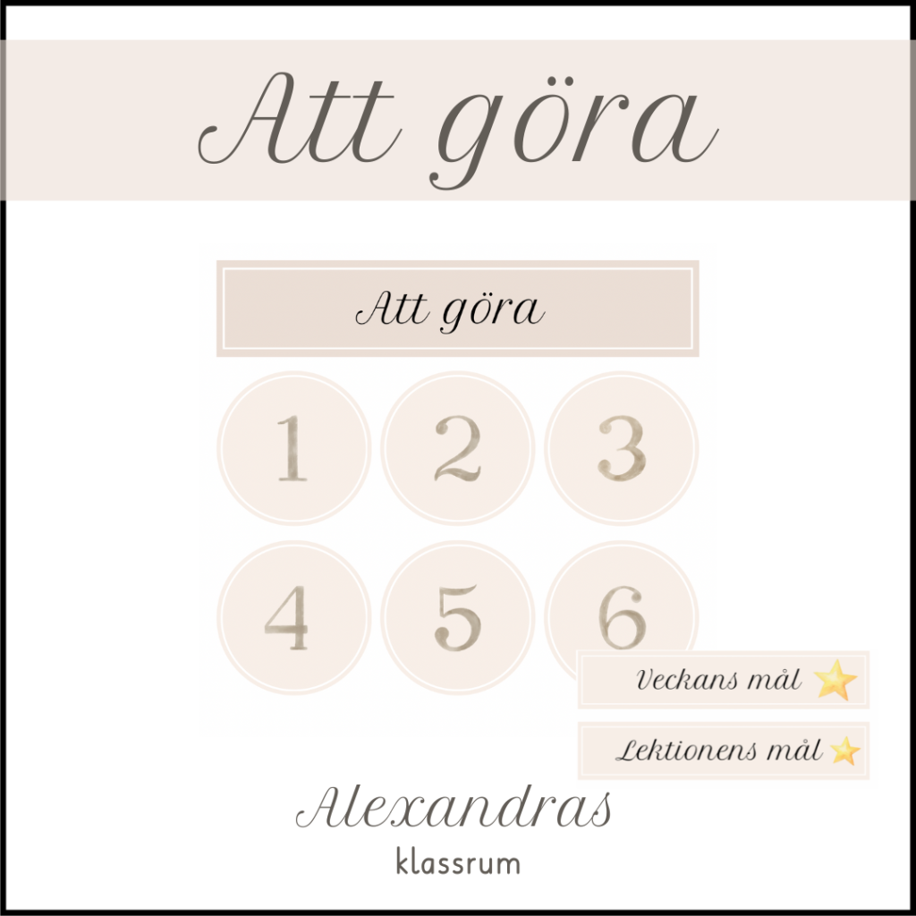 Att göra + Veckans/lektionens mål