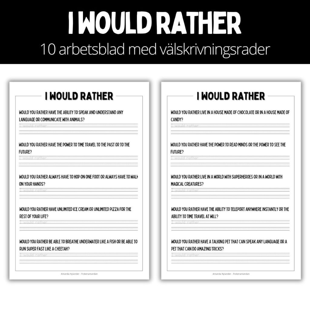 I would rather – 10 arbetsblad med välskrivningsrader – 1