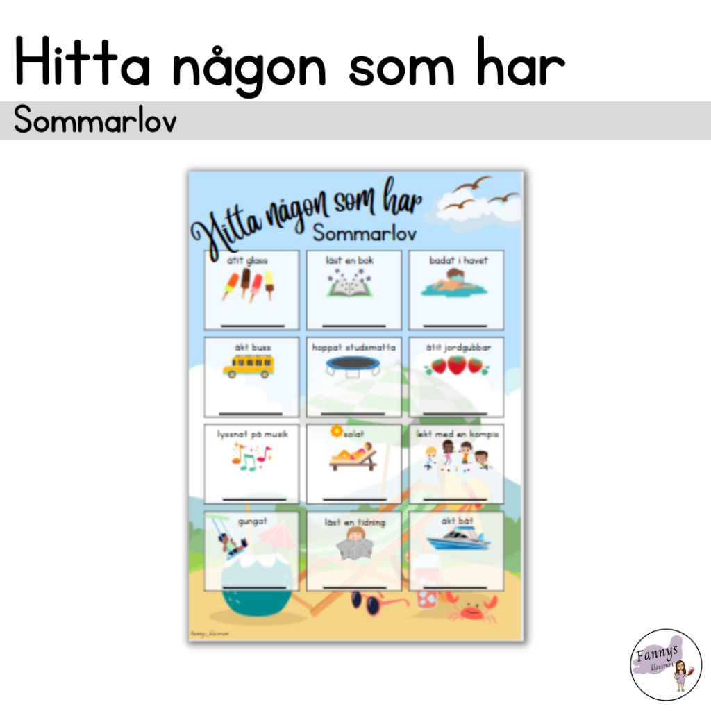 Hitta någon som har- sommarlov