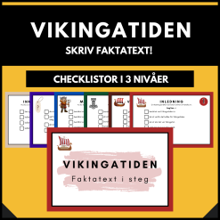 Vikingatiden -Checklistor till att skriva faktatext i 3 nivåer