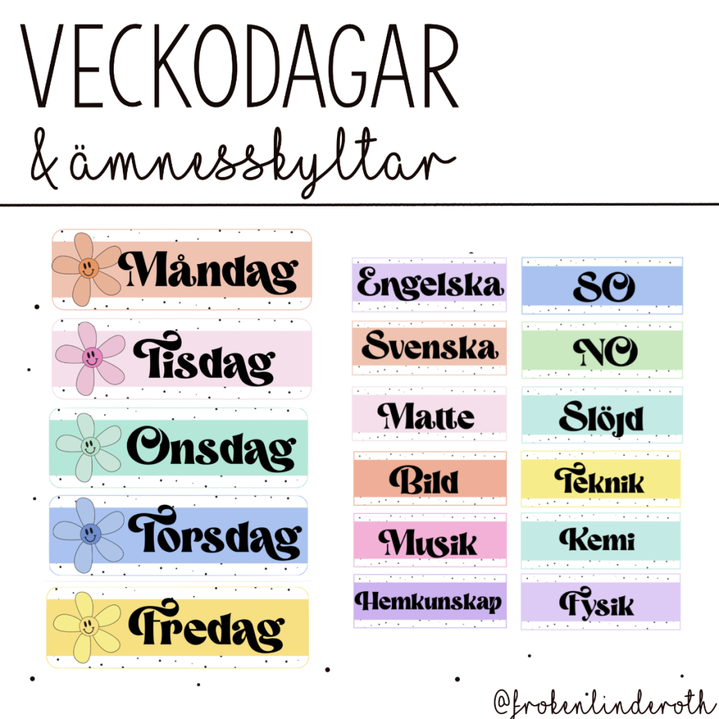 Veckodagar & ämnesskyltar