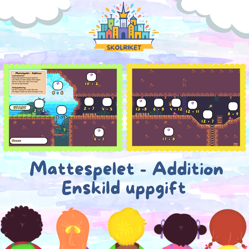Mattespelet – Addition – Enskild Uppgift ÅK 1
