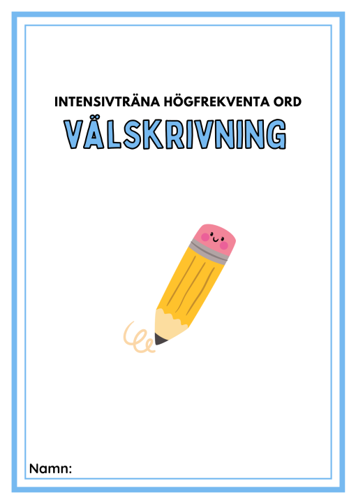 Välskrivning av högfrekventa ord- intensivträna
