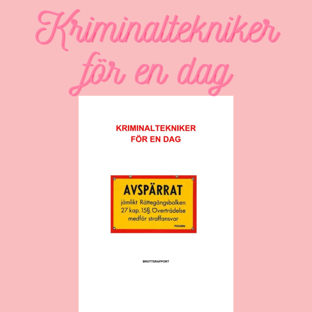 Kriminaltekniker för en dag