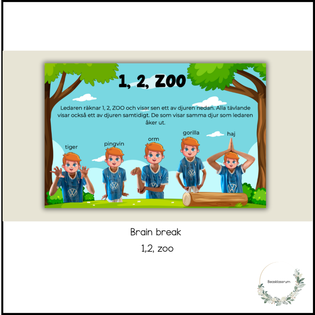 Brain break – 1,2, ZOO