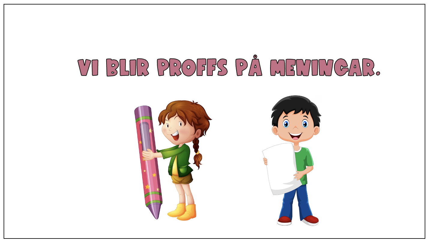 Vi blir proffs på meningar - interaktiv presentation