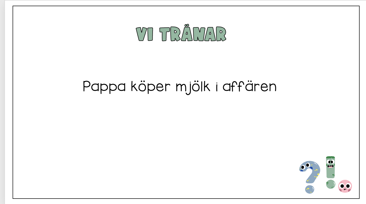 Vi blir proffs på meningar - interaktiv presentation