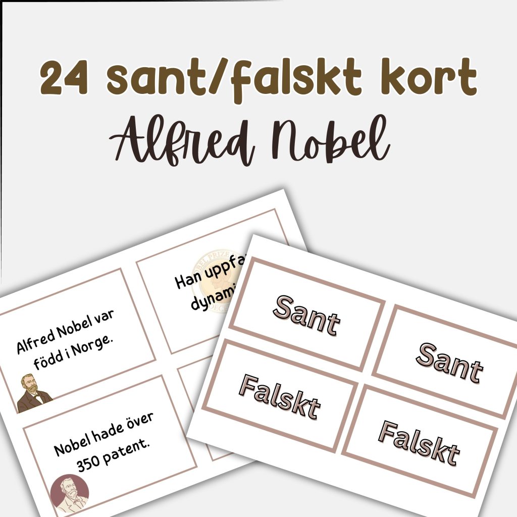 Alfred Nobel fakta (sant eller falskt kort)