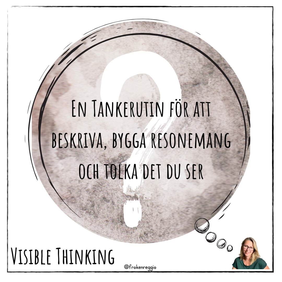 What makes you say that? - Visible Thinking rutin