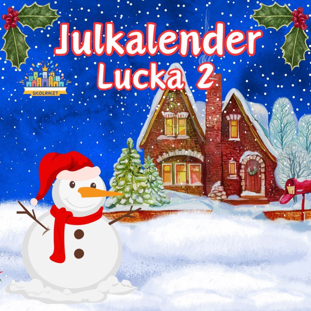 Skolrikets Julkalender Lucka 2: Julens ord