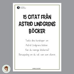 15 citat från Astrid Lindgrens böcker - testa dina kunskaper!