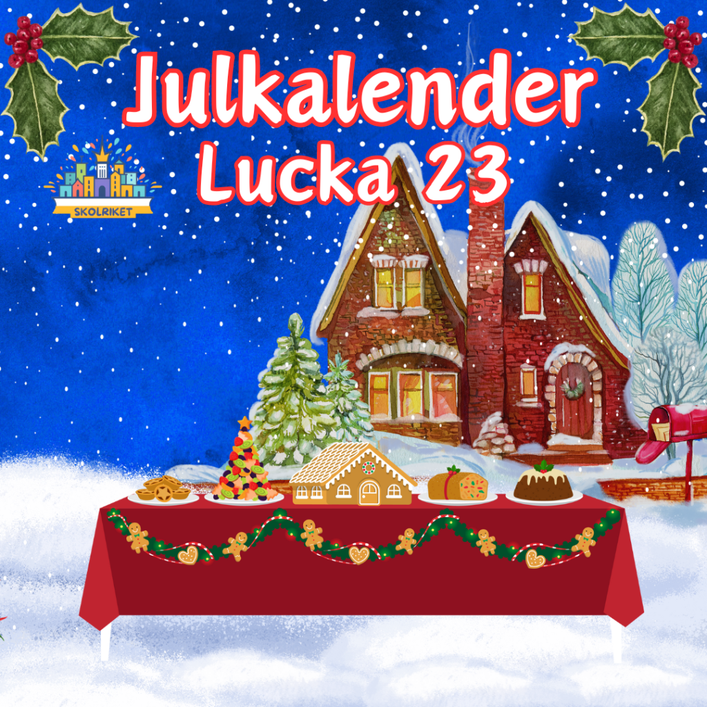 Skolrikets Julkalender Lucka 23: Mitt Dröm Julbord