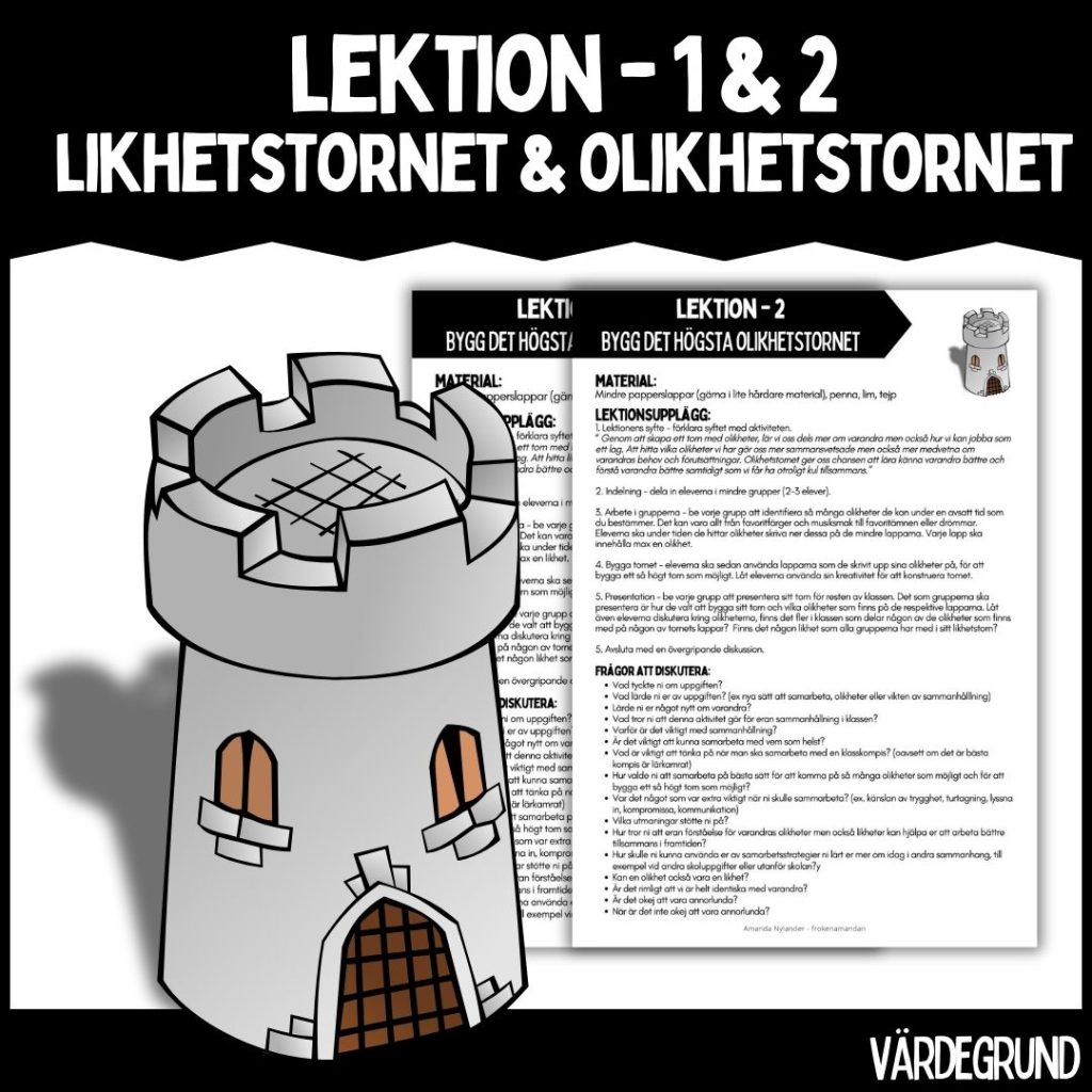 Värdegrund – Lektion – 1 & 2 – likhetstornet & olikhetstornet