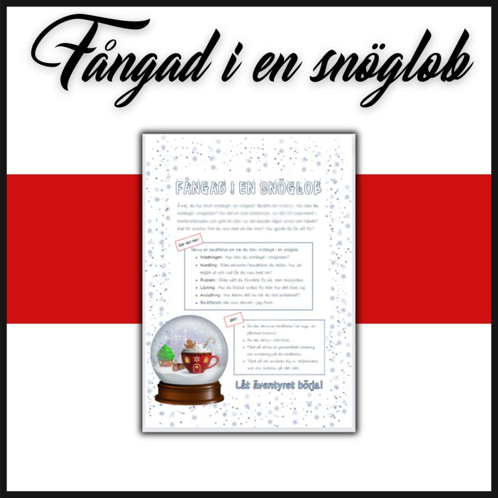 En skriv- och bilduppgift ”Fångad i en snöglob”