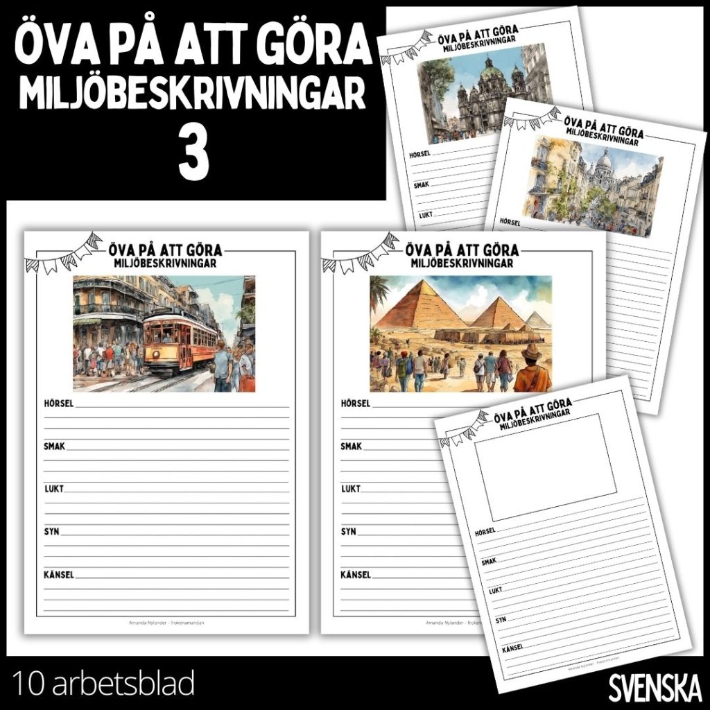 Öva på att göra miljöbeskrivningar – 3 – 10 arbetsblad