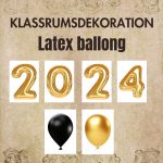 Klassrumsdekoration 2024 (latex ballonger) - bild 1