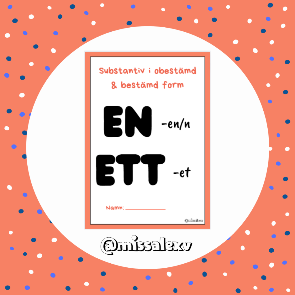 Substantiv obestämd & bestämd form
