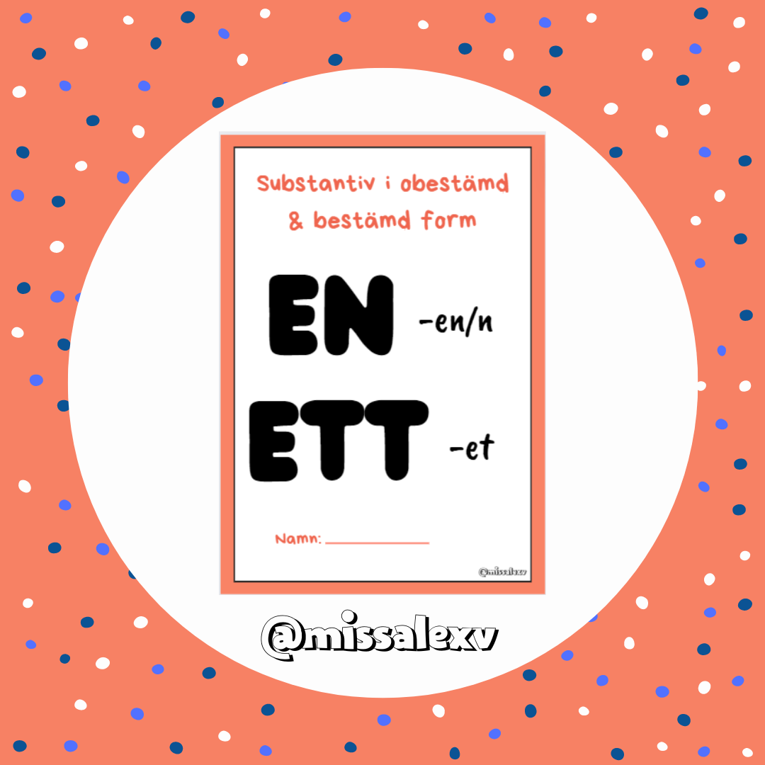 Substantiv obestämd & bestämd form