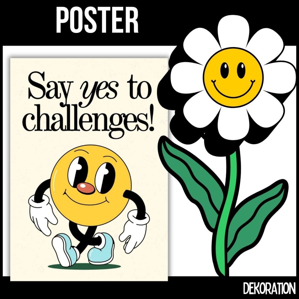 Poster – Say yes to challenges
