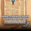 Frihetstiden och den Gustavianska tiden – Prov+bedömningsmatris